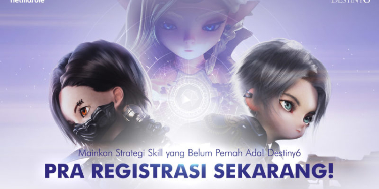 Destiny6 pra registrasi dibuka