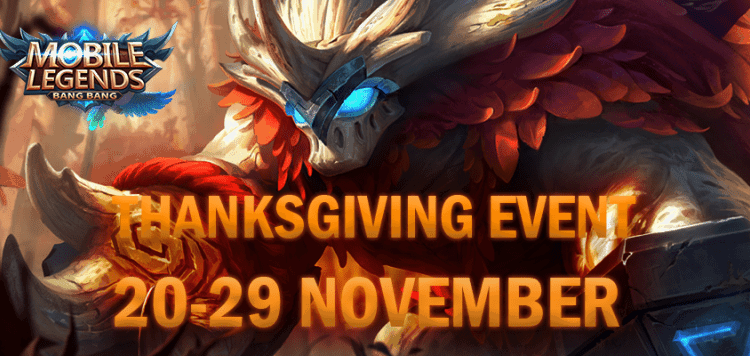 Buruan, mobile legends mengadakan event thanksgiving yang berhadiah 20 smartphone dan skin legends!