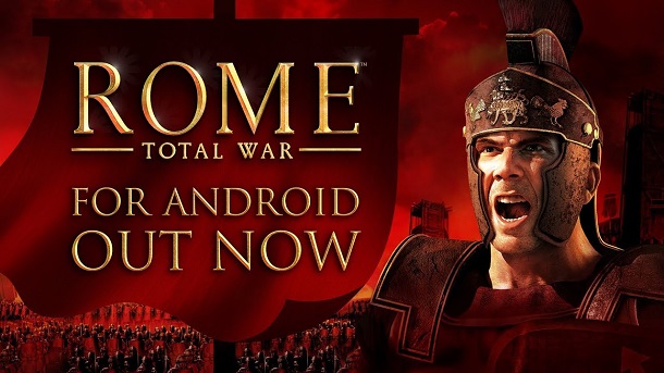 Gila, ROME Total War Kini Resmi Telah Rilis Untuk Android! Gamedaim
