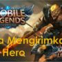 Beginilah cara mengirim skin hero mobile legends kepada teman dengan mudah! Gamedaim