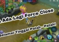 Begini cara mengatasi mobile legends force close sendiri (update 2020)ends force close sendiri! Gamedaim