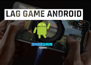 Beginilah cara mengatasi lag saat bermain game di android dengan mudah! Gamedaim