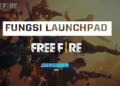 Inilah fungsi sebenarnya dari launchpad di free fire! Gamedaim