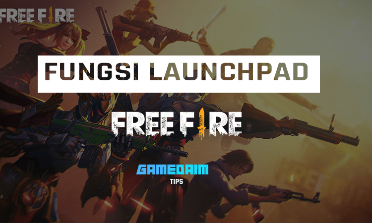 Inilah fungsi sebenarnya dari launchpad di free fire! 1 Inilah fungsi sebenarnya dari launchpad di free fire! Gamedaim