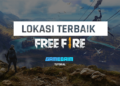 Senjata dan perlengkapan, inilah 5 lokasi terbaik di free fire! Gamedaim