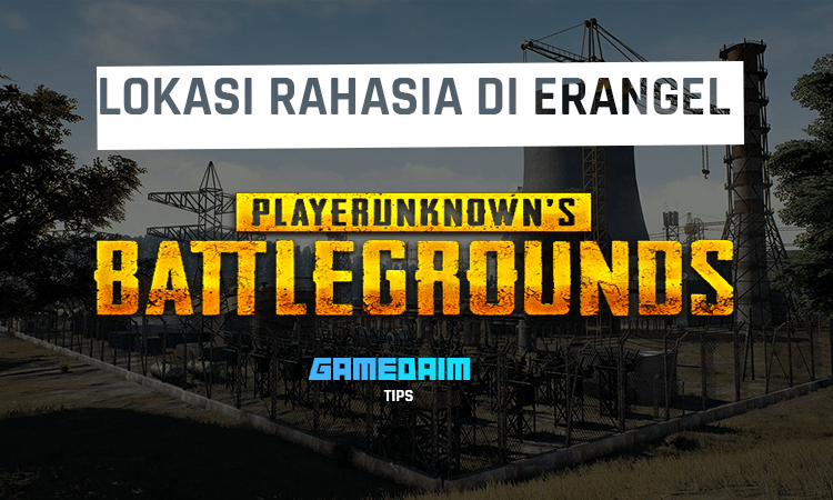 Inilah lokasi rahasia map erangel pubg mobile yang mungkin tidak kalian ketahui! Gamedaim