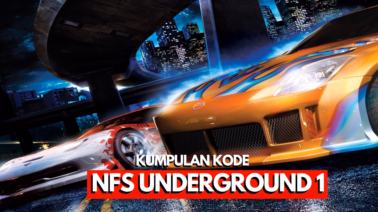 Kode Cheat Need For Speed Underground 1 PC Bahasa Indonesia