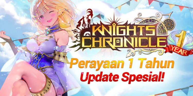 Knights chronicle rayakan ulang tahun pertama dengan event favorit penggemar