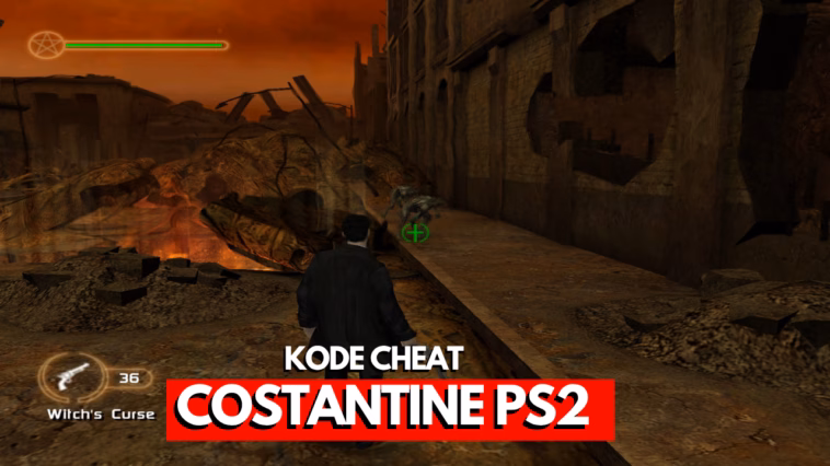 Kode Cheat Costantine PS2 Bahasa Indonesia 1 Kode Cheat Costantine PS2 Bahasa Indonesia