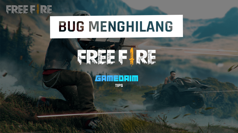 Beginilah Cara Bug Menghilang Di Free Fire Gamedaim Com