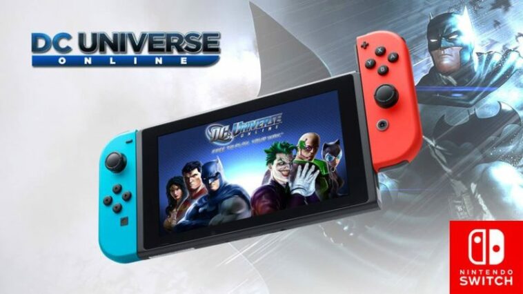 DC Universe Online To Be Released For Nintendo Switch1