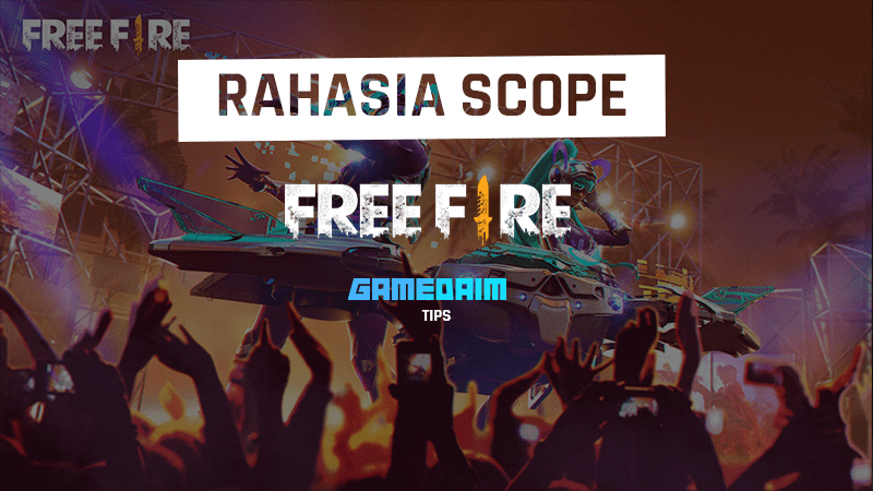 Inilah rahasia semua jenis scope di free fire! Gamedaim