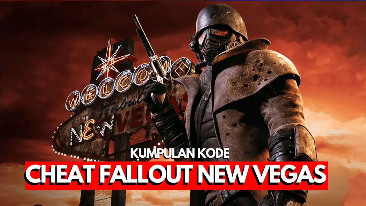 Kode cheat untuk game Fallout New Vegas di PC yang memudahkan pemain