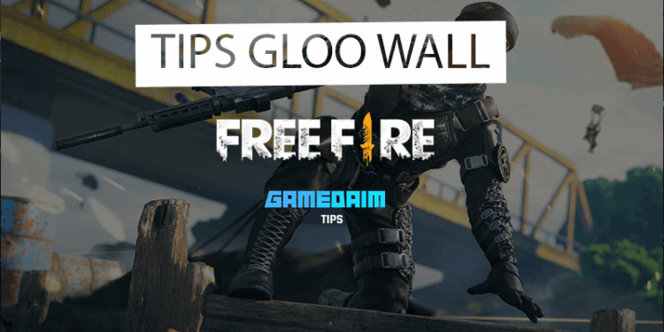 Tips menggunakan gloo wall di free fire seperti pro gamer! Gamedaim