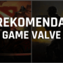 5 rekomendasi game valve terbaik, mulai dari moba sampai fps! Gamedaim