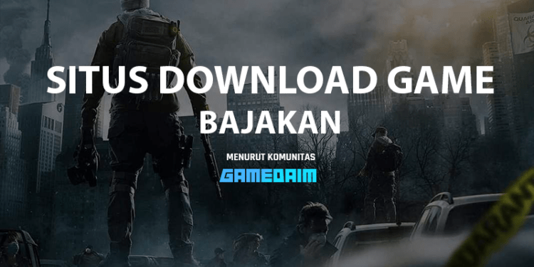 7 Rekomendasi Situs Download Game Pc Bajakan Gratis Gamedaim