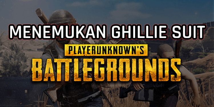 Cara menemukan ghillie suit tanpa air drop di pubg mobile! Gamedaim