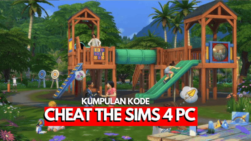 Kode Cheat The Sims 4 PC Bahasa Indonesia! 2 Kode Cheat The Sims 4 PC Bahasa Indonesia!