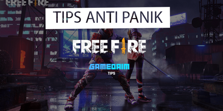 Tips anti panik saat melawan musuh di free fire! Gamedaim