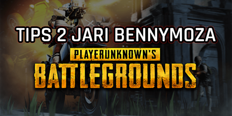 Tips bermain pubg mobile dengan 2 jari dari bennymoza! Gamedaim