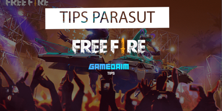 Tips berparasut dan mendarat terbaik di free fire! Gamedaim