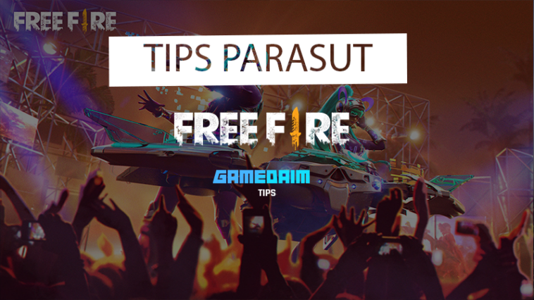 Tips Berparasut Dan Mendarat Terbaik Di Free Fire! Gamedaim