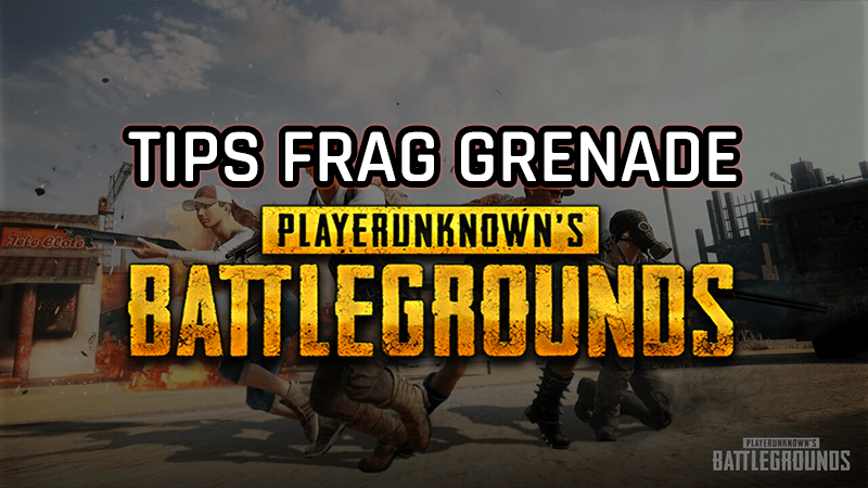 Tips jitu menggunakan frag grenade di pubg mobile! Gamedaim