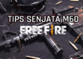 Tips jitu menggunakan m60 sampai booyah di free fire! Gd