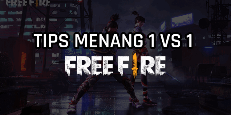 Tips menang saat menghadapi situasi 1 vs 1 di free fire! Gamedaim