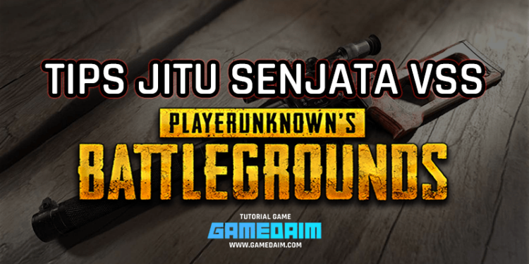 Tips jitu menggunakan vss di pubg mobile! Gamedaim