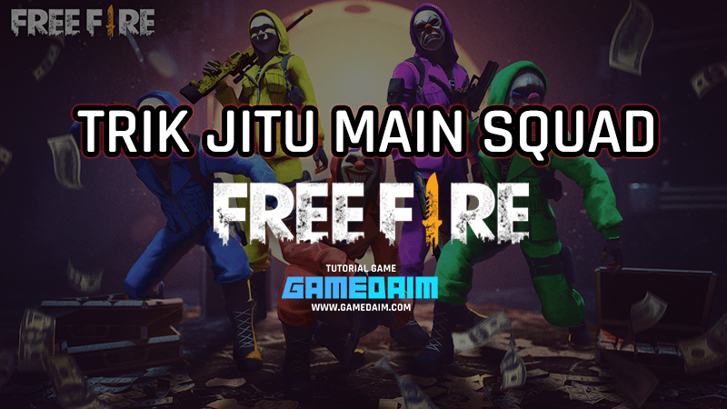 Trik jitu main squad di free fire! Gamedaim