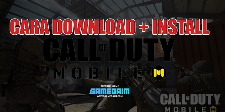 Beginilah cara download call of duty mobile! Gamedaim