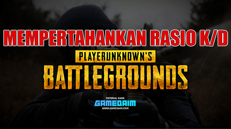 Cara Mempertahankan Rasio K D Di Pubg Mobile Gamedaim Com