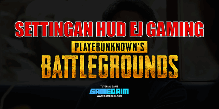 Inilah settingan hud pubg mobile dari ej gaming! Gamedaim