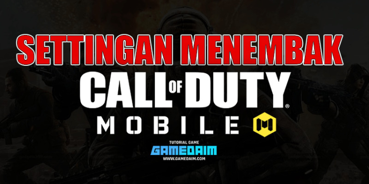 Inilah settingan sensitivitas menembak call of duty mobile terbaik!