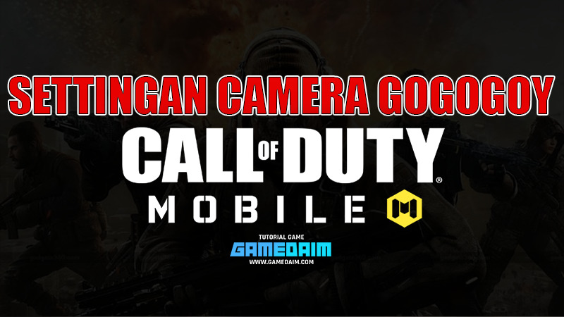 Settingan sensitivitas camera call of duty mobile terbaik dari gogogoy mode multiplayer! Gamedaim