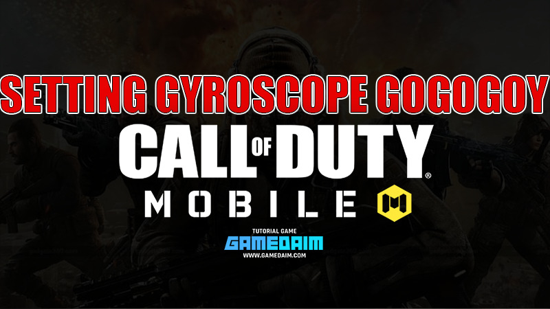 Settingan sensitivitas gyroscope call of duty mobile terbaik dari gogogoy mode multiplayer! Gamedaim