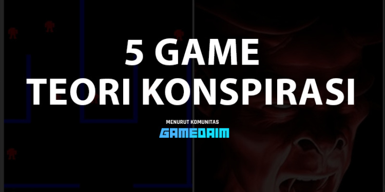 5 game yang mengandung teori konspirasi, dikutuk iblis gamedaim