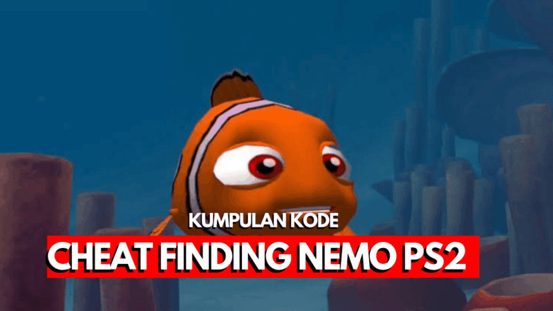 Kode Cheat Finding Nemo PS2 Bahasa Indonesia!