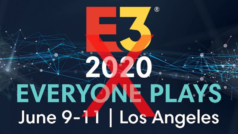 Event Online Dari E3 2020 Juga Resmi Dibatalkan 