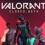 Valorant closed beta