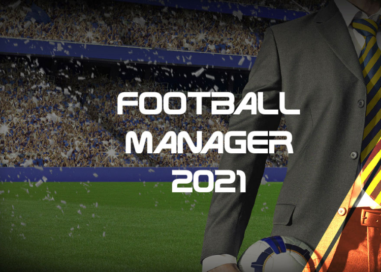 Perilisan football manager 2021 ditunda!