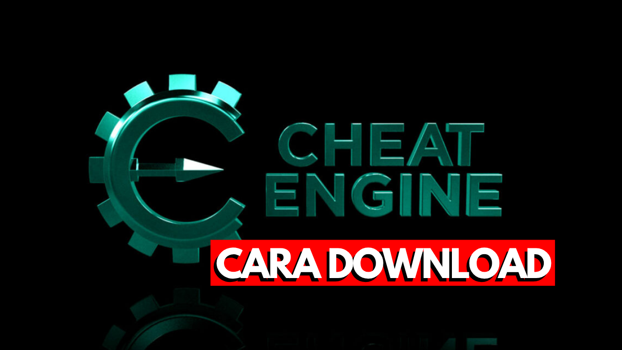 Cara Download Cheat Engine Terbaru 2026 1 Panduan mengunduh Cheat Engine terbaru tahun 2026 untuk modifikasi game
