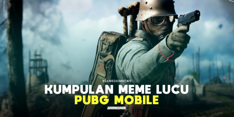 20 meme lucu pubg mobile bikin ngakak! Gamedaim