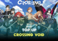 Begini cara top up game crossing void dengan mudah gamedaim