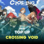 Begini cara top up game crossing void dengan mudah gamedaim