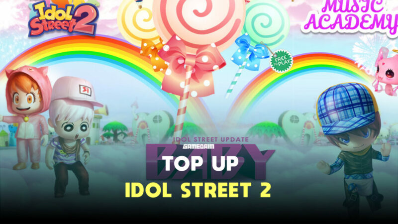 Begini Cara Top Up Game Idol Street 2 Dengan Mudah Gamedaim