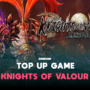 Begini cara top up game knights of valour dengan mudah gamedaim