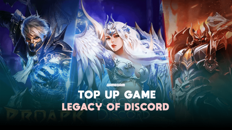 Begini Cara Top Up Legacy Of Discord Dengan Mudah Gamedaim