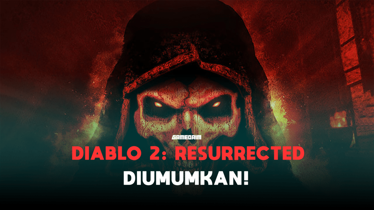 Diablo 2 resurrected diumumkan, rilis tahun ini gamedaim